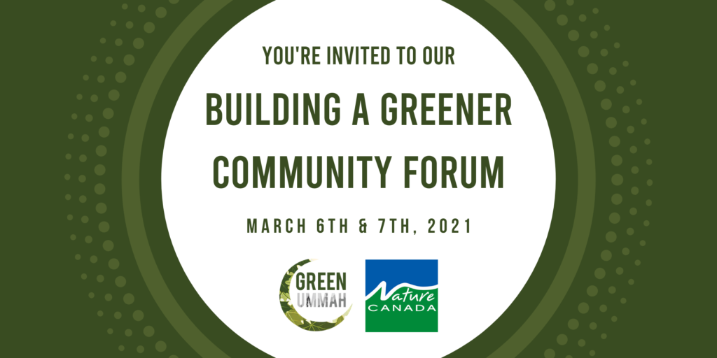 YOU'RE INVITED TO OUR BUILDING A GREENER COMMUNITY FORUM, MARCH 6TH & 7TH 2021